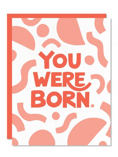 You Were Born Birthday Card For Sale